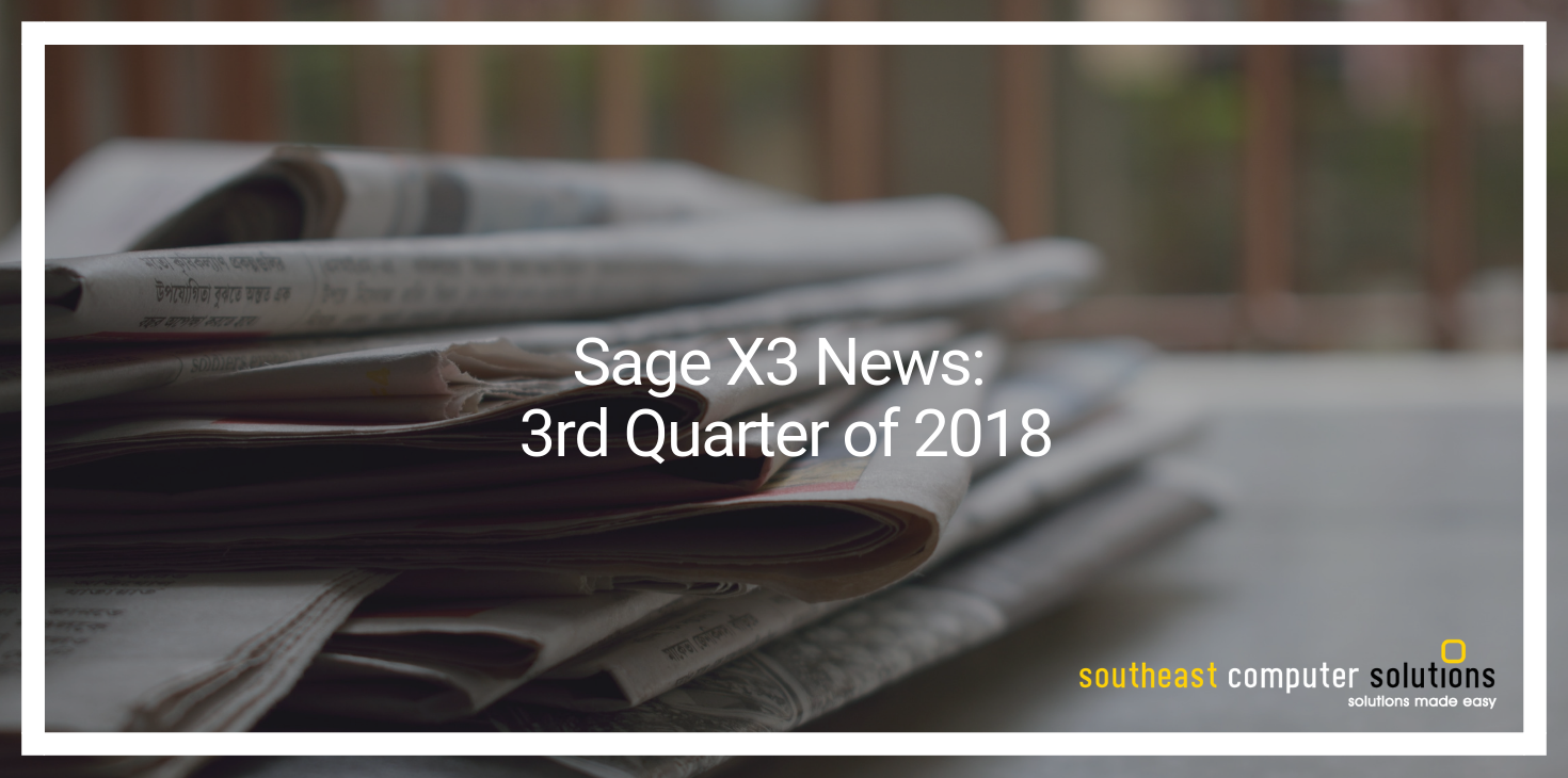 Sage X3 News: 3rd Quarter of 2018