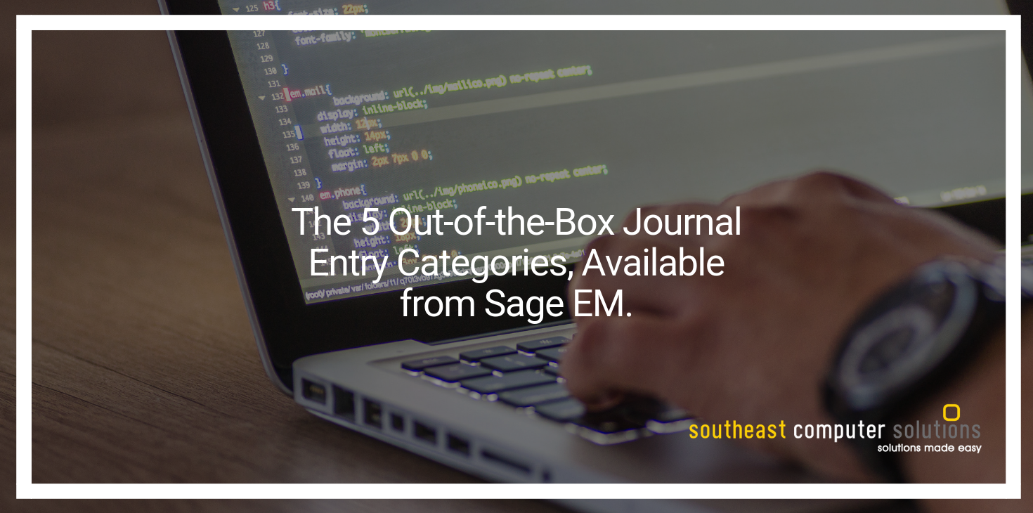 The 5 Out-of-the-Box Journal Entry Categories, Available from Sage EM.