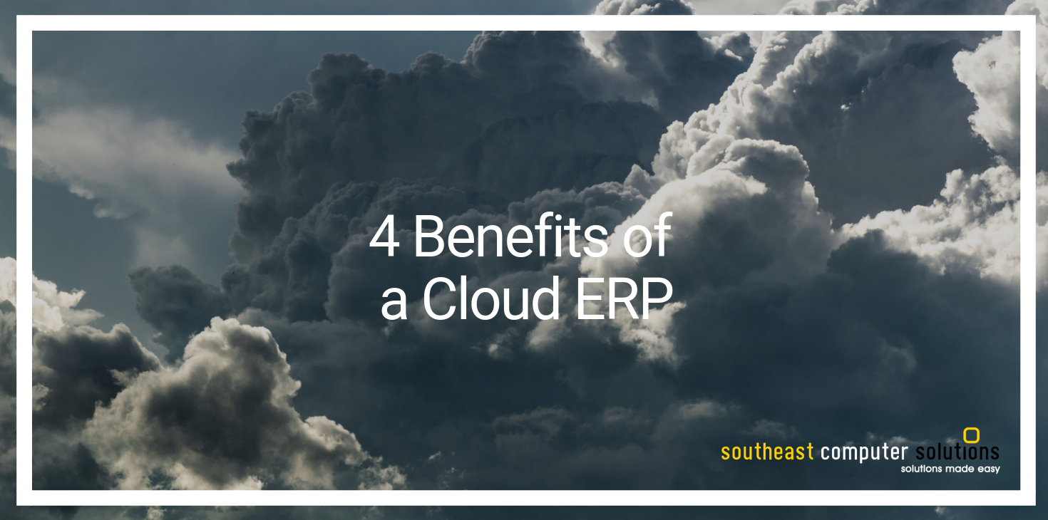 4 Benefits of a Cloud ERP