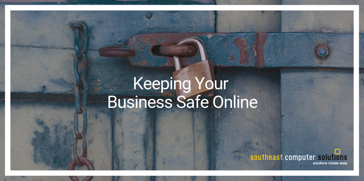 Keeping Your Business Safe Online