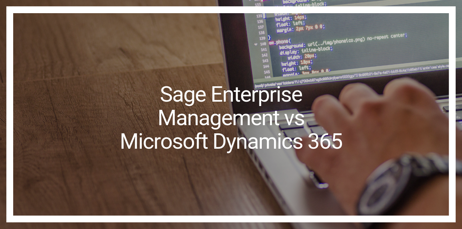 Sage X3 vs Microsoft Dynamics 365