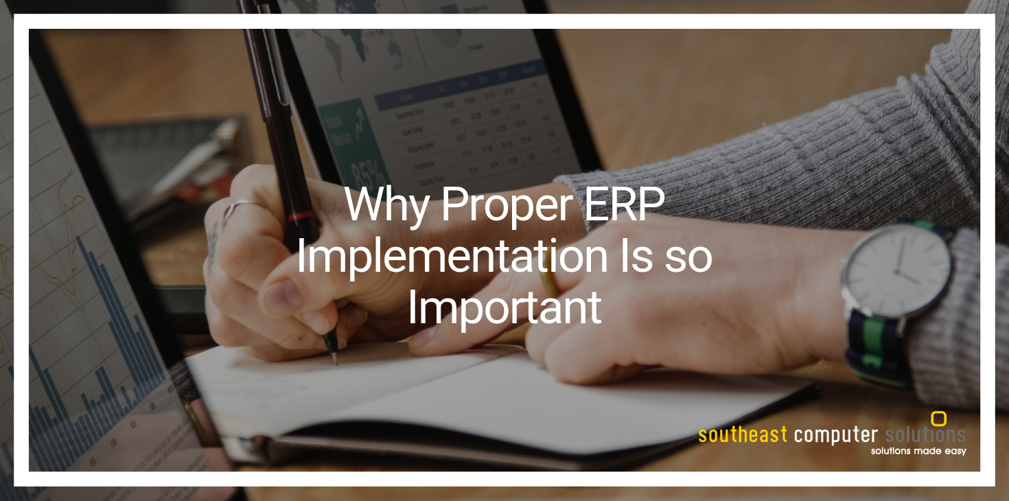 Why Proper ERP Implementation Is so Important